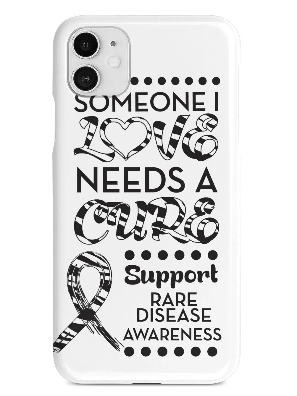 Rare Disease - Someone I Love Case