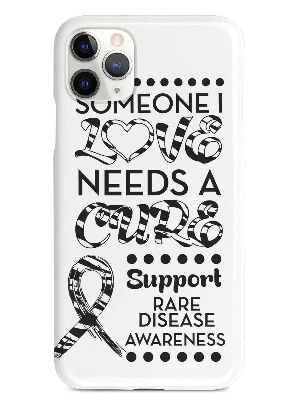 Rare Disease - Someone I Love Case