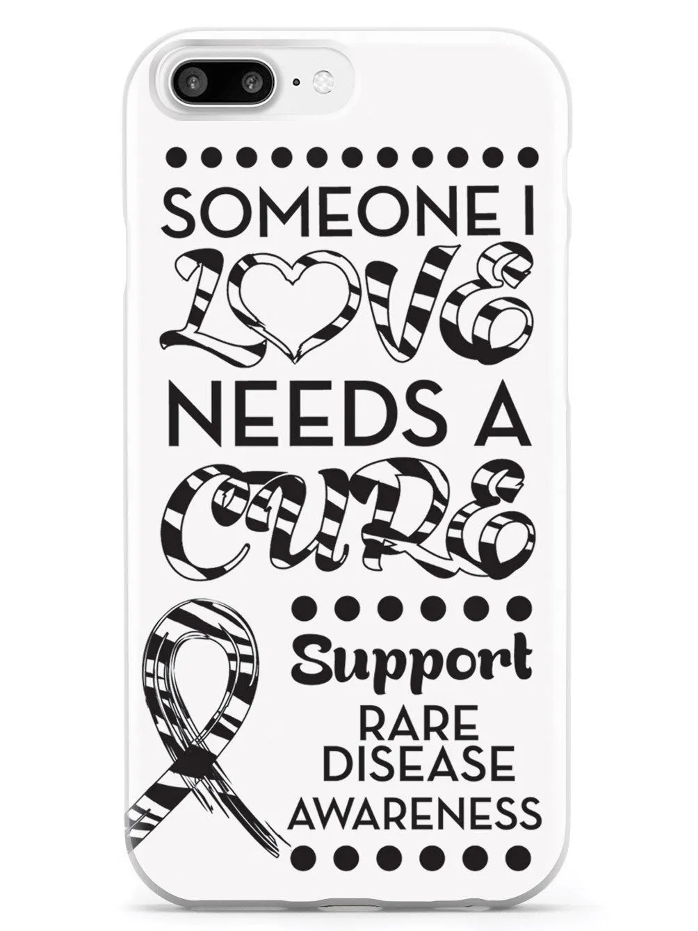 Rare Disease - Someone I Love Case